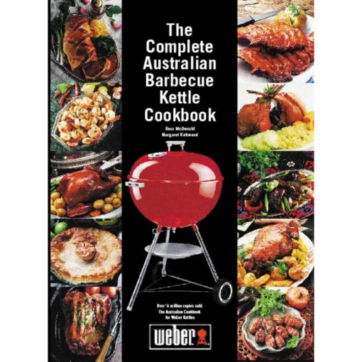 Weber - Complete Australian Barbecue Kettle Cookbook